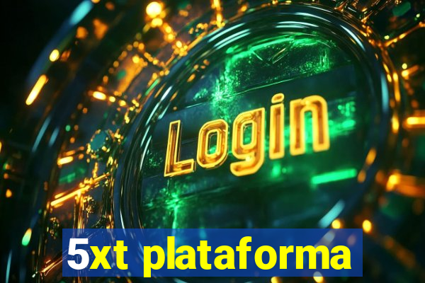 5xt plataforma